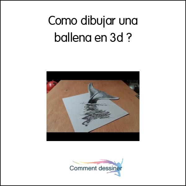 Como dibujar una ballena en 3d